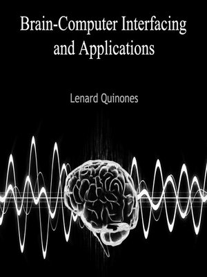 cover image of Brain-Computer Interfacing and Applications